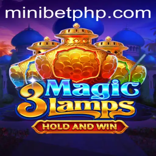 Explore the Enchanting World of 3MagicLamps with MINIBET Login