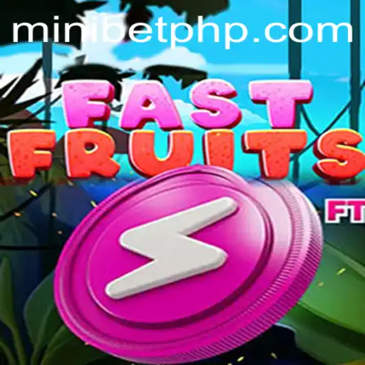 Exploring the Thrilling World of FastFruits and a Guide to MINIBET Login
