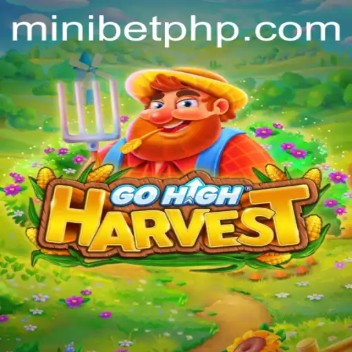 GoHighHarvest: A New Era of Online Gaming with MINIBET Login Integration