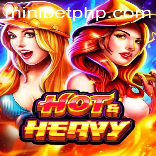 HotHeavy and MINIBET Login: A Comprehensive Guide