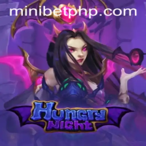 Exploring the Thrilling World of HungryNight and the Role of MINIBET Login