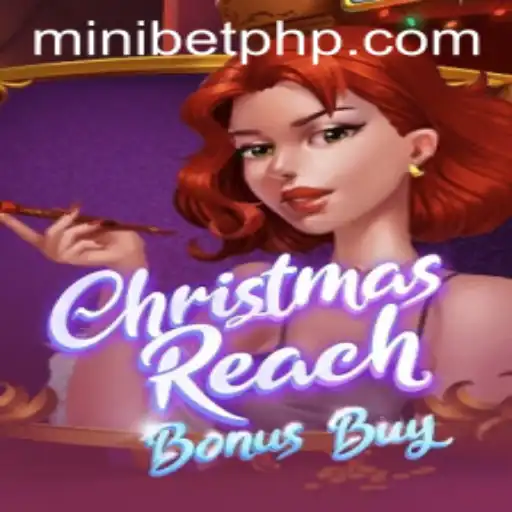 Exploring ChristmasReachBonusBuy: A Seasonal Gaming Experience
