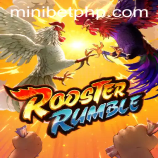 Exploring the Excitement of RoosterRumble and How to Access MINIBET Login