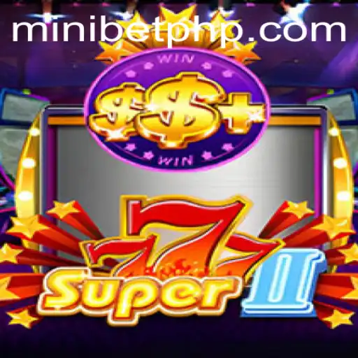 Explore the Thrills of Super777II: A Comprehensive Guide to Rules and Gameplay