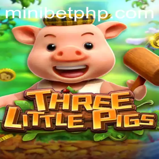 THREELITTLEPIGS: A New Exciting Gaming Experience with MINIBET Login