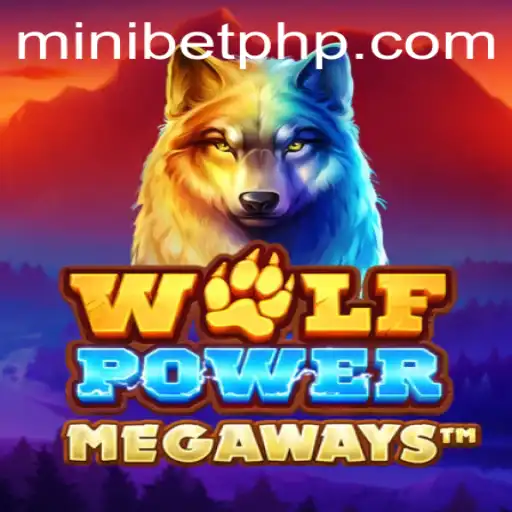 Discovering the Thrills of WolfPowerMega Through MINIBET Login